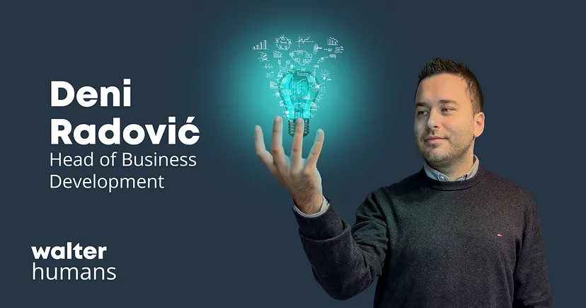 Behind the Scenes: A Journey in Business Development with Deni Radović
